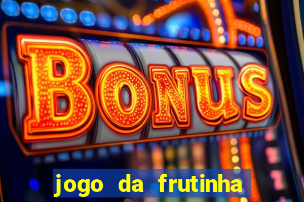 jogo da frutinha paga mesmo